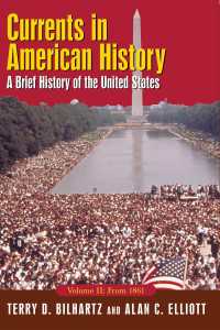 Currents in American History: A Brief History of the United States, Volume II: From 1861 : A Brief History of the United States, Volume II: From 1861（3 NED）
