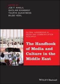 中東のメディアと文化ハンドブック<br>The Handbook of Media and Culture in the Middle East