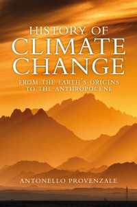 気候変動の歴史<br>History of Climate Change : From the Earth's Origins to the Anthropocene