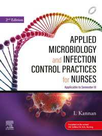 Applied Microbiology and Infection Control Practices for Nurses-E-Book（2）