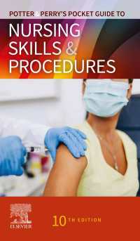 モスビー看護スキルと手順ポケットガイド（第１０版）<br>Potter & Perry’s Pocket Guide to Nursing Skills & Procedures - E-Book（10）