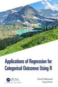 カテゴリカル・アウトカムのための回帰の応用<br>Applications of Regression for Categorical Outcomes Using R