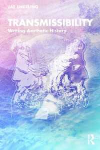伝承可能性から美学史を書く<br>Transmissibility : Writing Aesthetic History