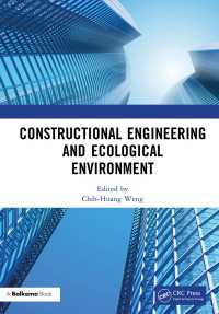 Constructional Engineering and Ecological Environment : Proceedings of the 4th International Symposium on Architecture Research Frontiers and Ecological Environment (ARFEE 2022), Guilin, China, 23-25 December 2022