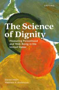 The Science of Dignity : Measuring Personhood and Well-Being in the United States