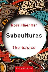サブカルチャーの基本（第２版）<br>Subcultures: The Basics（2）