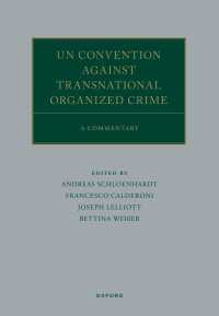 UN Convention against Transnational Organized Crime : A Commentary