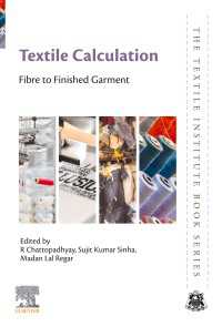 Textile Calculation : Fibre to Finished Garment