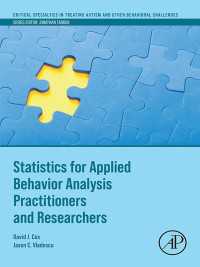 応用行動分析の現場のための統計学<br>Statistics for Applied Behavior Analysis Practitioners and Researchers
