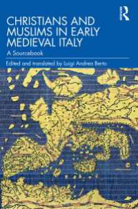 中世初期イタリアにおけるキリスト教徒とムスリム：原典史料英訳集<br>Christians and Muslims in Early Medieval Italy : A Sourcebook