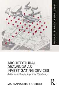 Architectural Drawings as Investigating Devices : Architecture’s Changing Scope in the 20th Century