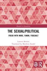 性・政治的理論：フロイト、マルクス、ファノン、フーコー<br>The Sexual/Political : Freud with Marx, Fanon, Foucault