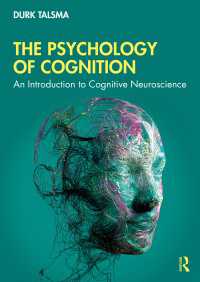 認知心理学・神経科学入門<br>The Psychology of Cognition : An Introduction to Cognitive Neuroscience