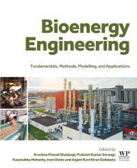 Bioenergy Engineering : Fundamentals, Methods, Modelling, and Applications