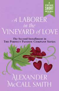 A Laborer in the Vineyard of Love : Perfect Passion Company #2