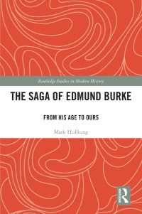 The Saga of Edmund Burke : From His Age to Ours