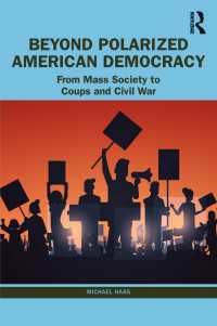 分断されたアメリカ民主主義を越えて：大衆社会からクーデター・内戦まで<br>Beyond Polarized American Democracy : From Mass Society to Coups and Civil War
