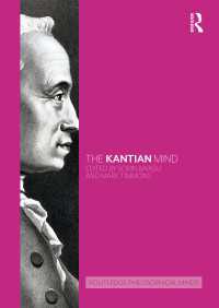 ラウトレッジ版　カント哲学ハンドブック<br>The Kantian Mind