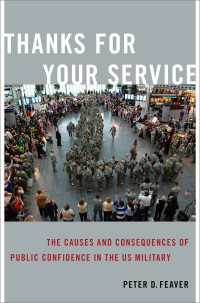 米軍への国民の信頼の因果関係<br>Thanks for Your Service : The Causes and Consequences of Public Confidence in the US Military