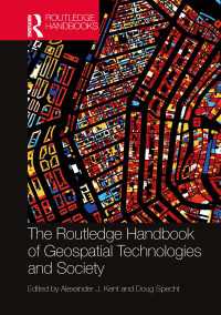 ラウトレッジ版　地理空間技術と社会ハンドブック<br>The Routledge Handbook of Geospatial Technologies and Society