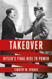 Takeover : Hitler's Final Rise to Power
