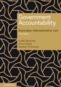オーストラリア行政法にみる政府のアカウンタビリティ（第３版）<br>Government Accountability : Australian Administrative Law（3）