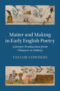 中世イギリス詩：チョーサーからシドニーまで<br>Matter and Making in Early English Poetry : Literary Production from Chaucer to Sidney