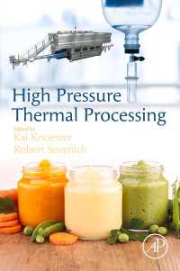 食品産業のための高圧高温加工<br>High Pressure Thermal Processing