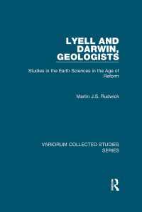Lyell and Darwin, Geologists : Studies in the Earth Sciences in the Age of Reform