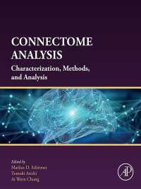 Connectome Analysis : Characterization, Methods, and Analysis