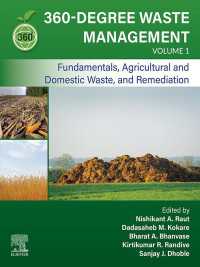 360-Degree Waste Management, Volume 1 : Fundamentals, Agricultural and Domestic Waste, and Remediation