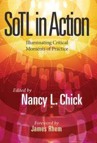 SoTL in Action : Illuminating Critical Moments of Practice