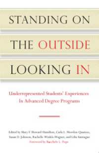 Standing on the Outside Looking In : Underrepresented Students' Experiences in Advanced Degree Programs