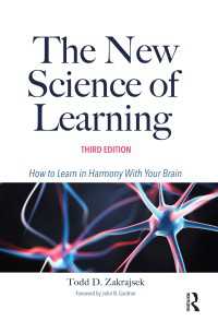 The New Science of Learning : How to Learn in Harmony With Your Brain（3 NED）