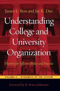 Understanding College and University Organization : Theories for Effective Policy and Practice: Volume II — Dynamics of the System