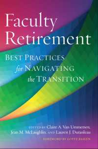 Faculty Retirement : Best Practices for Navigating the Transition