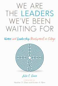 We are the Leaders We've Been Waiting For : Women and Leadership Development in College