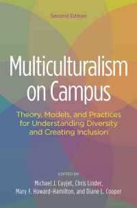 Multiculturalism on Campus : Theory, Models, and Practices for Understanding Diversity and Creating Inclusion（2 NED）