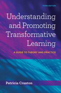 変容的学習の理解と促進（第３版）<br>Understanding and Promoting Transformative Learning : A Guide to Theory and Practice（3 NED）