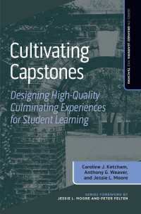 Cultivating Capstones : Designing High-Quality Culminating Experiences for Student Learning