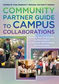 Community Partner Guide to Campus Collaborations : Enhance Your Community By Becoming a Co-Educator With Colleges and Universities