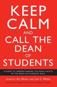 Keep Calm and Call the Dean of Students : A Guide to Understanding the Many Facets of the Dean of Students' Role