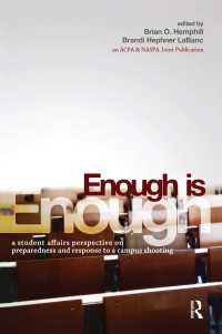 Enough Is Enough : A Student Affairs Perspective on Preparedness and Response to a Campus Shooting