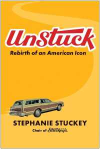 UnStuck : Rebirth of an American Icon