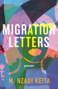 Migration Letters : Poems
