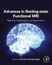 Advances in Resting-State Functional MRI- : Methods, Interpretation, and Applications
