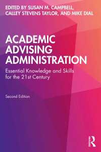 Academic Advising Administration : Essential Knowledge and Skills for the 21st Century（2）