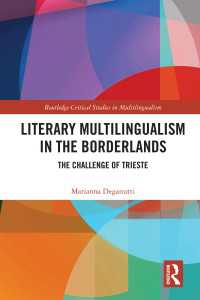 Literary Multilingualism in the Borderlands : The Challenge of Trieste