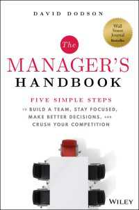 マネジャー・ハンドブック<br>The Manager's Handbook : Five Simple Steps to Build a Team, Stay Focused, Make Better Decisions, and Crush Your Competition