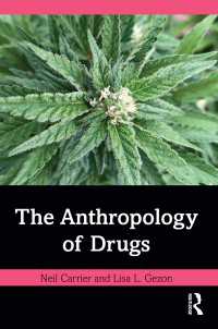 ドラッグの人類学<br>The Anthropology of Drugs